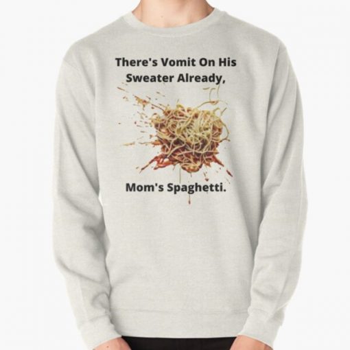 Eminem Spaghetti Meme (white) -  Funny Eminem Meme, Funny Meme, 8 mile, Vomit On His Sweater Already, Mom's Spaghetti Meme Pullover Sweatshirt RB0704 product Offical eminem Merch